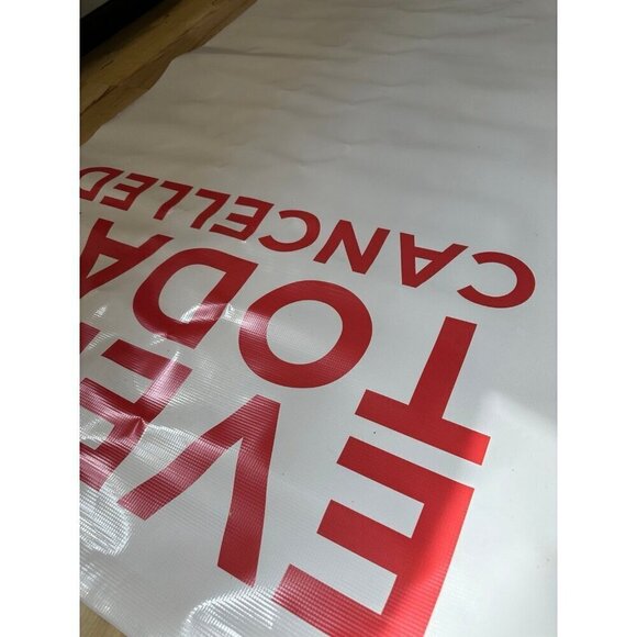 35 x 75” EVENT CANCELLED sign - Picture 7 of 12